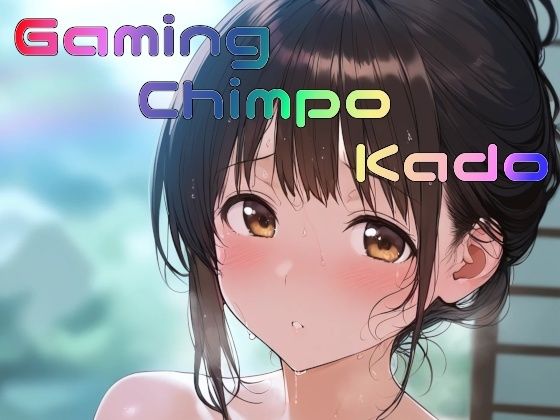 GamingChinpoKado