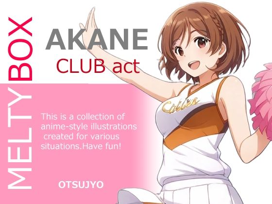 MELTY BOX - AKANE CLUB-act