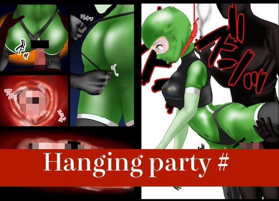 Hanging party 見世物小屋の踊り子