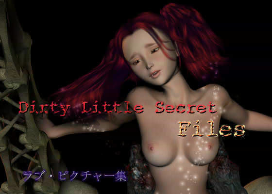 Dirty Little Secret Files
