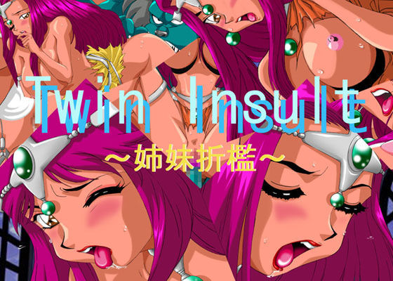 TWININSULT 〜姉妹折●〜