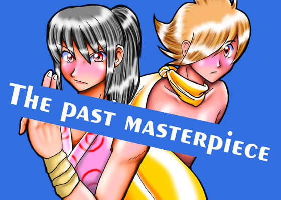 The past masterpiece