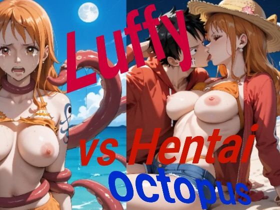 Luffy vs Hentai Octopus